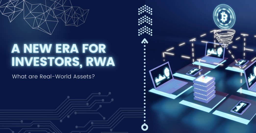 Unlocking the Future: The Power of Real World Assets (RWAs)